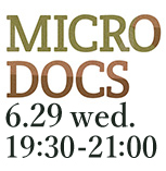 Micro Docs for SDGs 公開説明会 IDEAS FOR GOOD：6/29（水）19時30分